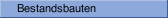 Bestandsbauten